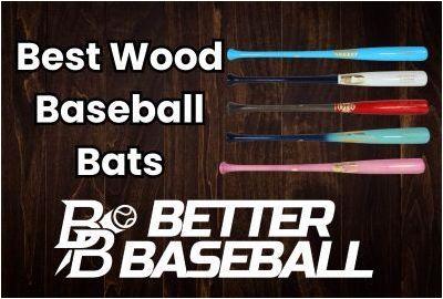 best wood baseball bats